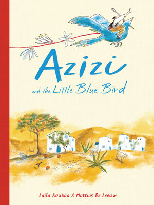 cover image of Azizi and the Little Blue Bird